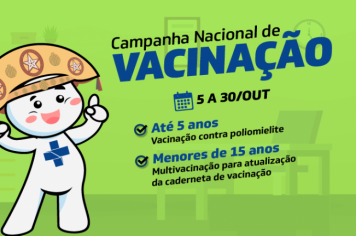 Fica Prorrogada a Campanha de Vacinação contra a Poliomielite até 13 de novembro.