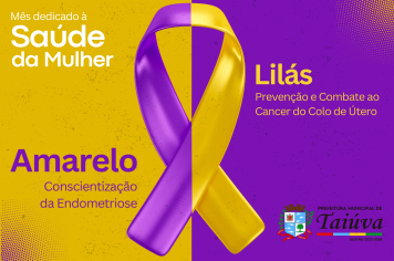 Março Lilás e Março Amarelo